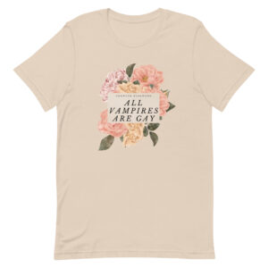 All Vampires Are Gay Floral Tee