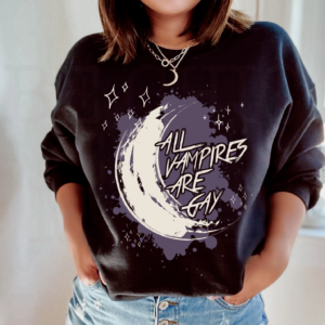 All Vampires Are Gay: Moon Design Sweatshirt