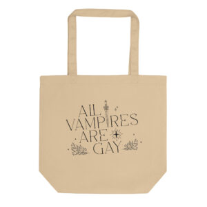 All Vampires Are Gay: Dark Academia Tote Bag